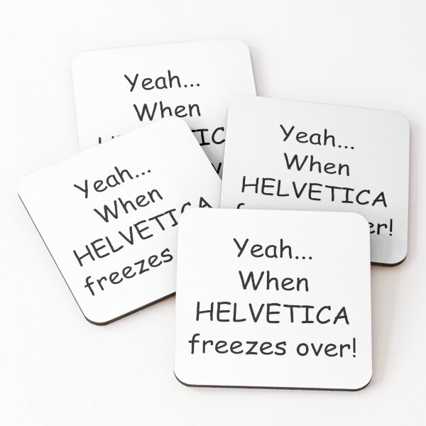 Item preview, Helvetica freezes over designed and sold by LockdownDesigns.