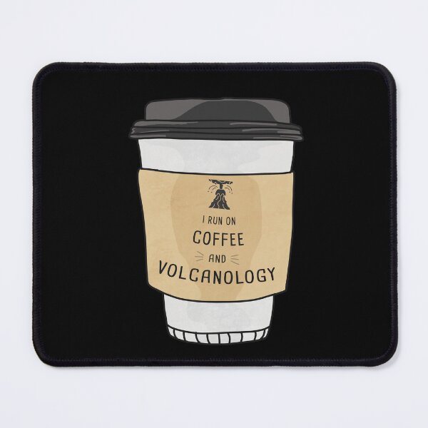 Item preview, I Run On Volcanology And Coffee designed and sold by orlumbuspirate.