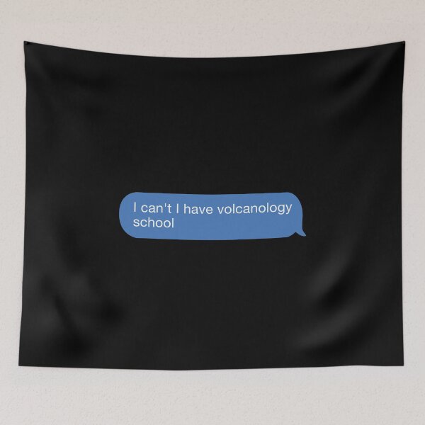 Item preview, I cant I have volcanology school designed and sold by orlumbuspirate.