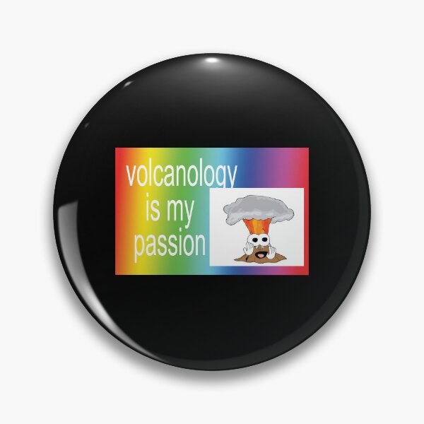 Item preview, volcanology!!!! is my passion!!!! designed and sold by orlumbuspirate.