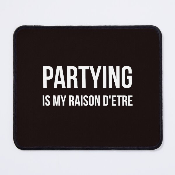 Item preview, Partying designed and sold by Slogans4u.
