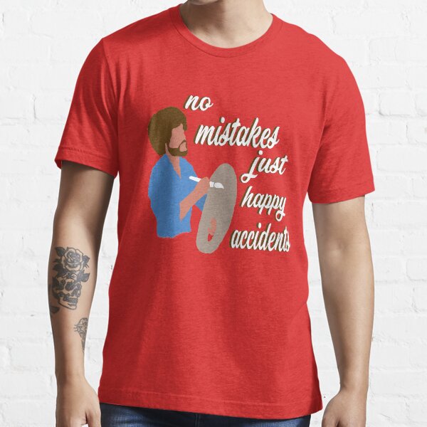 Accidents heureux T-shirt essentiel