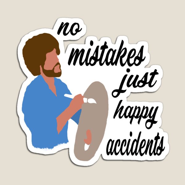 Happy Accidents Magnet