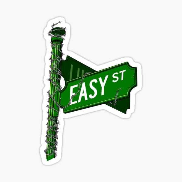 Item preview, When You're On Easy Street designed and sold by Bolt from the Blue.