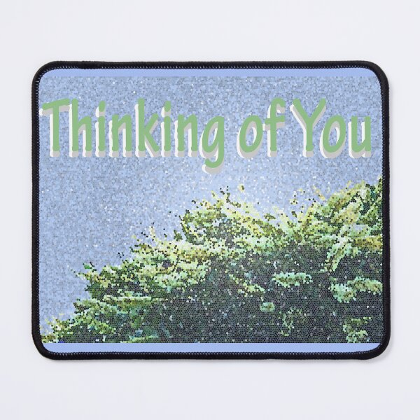Item preview, Thinking of You designed and sold by KazM.