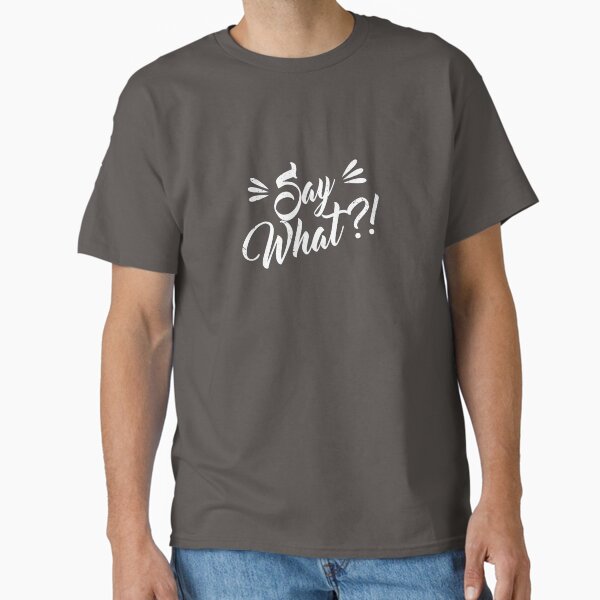 Item preview, Say What?! designed and sold by bettiena.