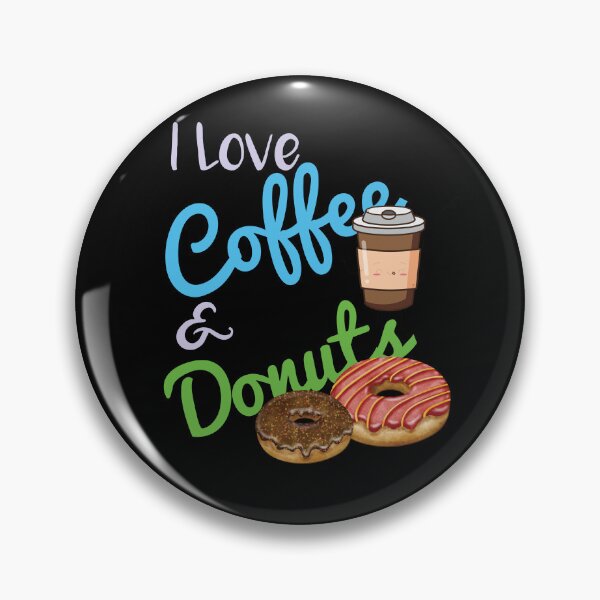 Item preview, I love coffee & donuts shirt , I love coffee and donuts shirt Donuts lovers Gift Idea Coffee Lover Shirt morning people Gift For Coffee & donuts Lover designed and sold by Laadel.