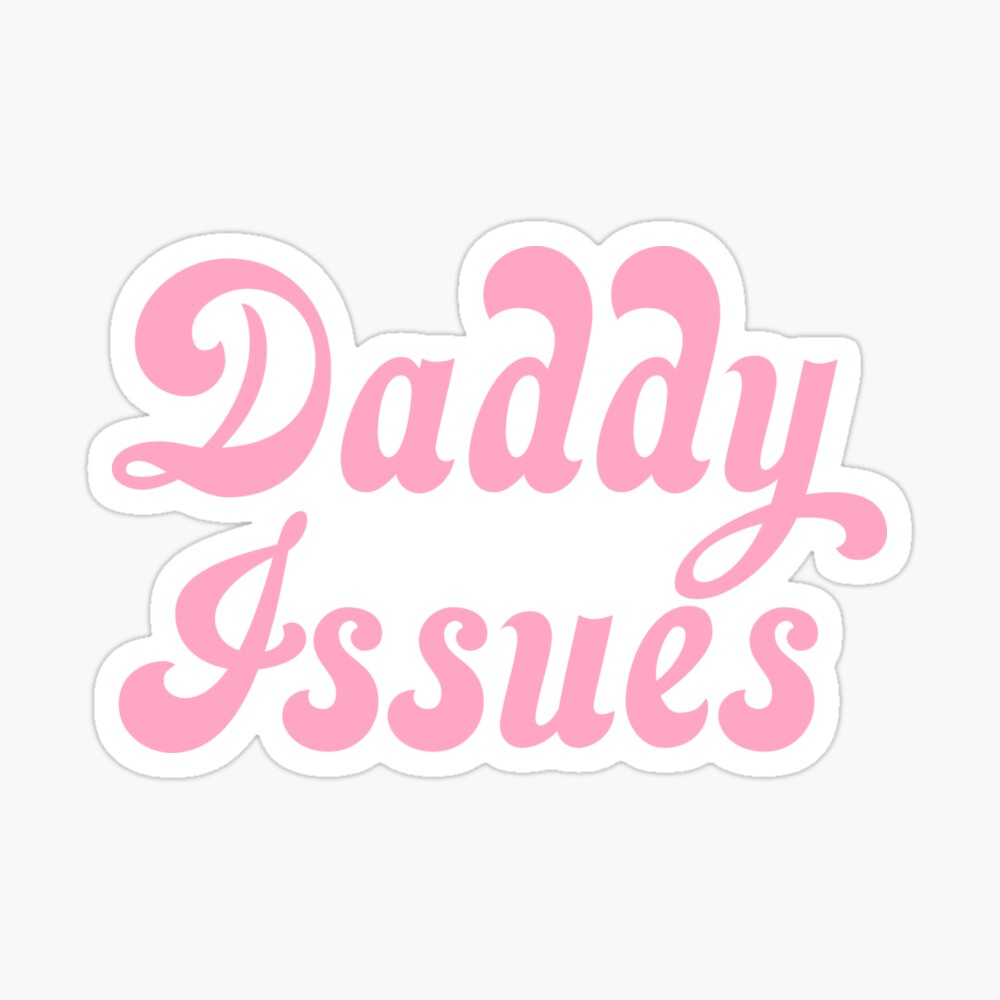 Daddy Issues