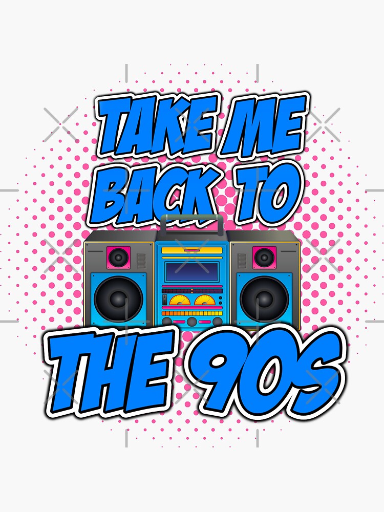 NINETIES – Come back to the 90s!