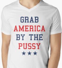 Grab America By The Pussy Men's V-Neck T-Shirt