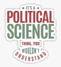 Political Science Thing Sticker