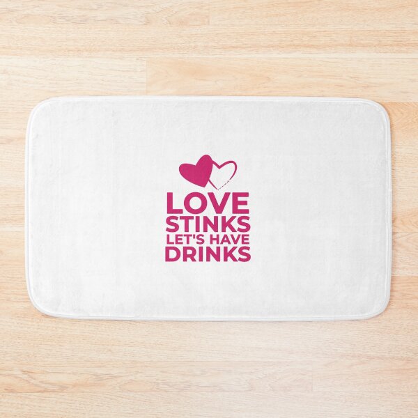 Item preview, Love Stinks Let's have Drinks - Funny Anti Valentines Day Singles designed and sold by SdForce.