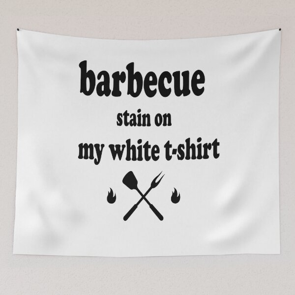 Item preview, barbecue stain on my white t-shirt, Luxury, Premium designed and sold by Designer Forever ⭐⭐⭐⭐⭐.