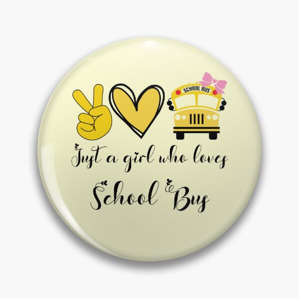Item preview, Just A Girl Who Loves School Bus Love Peace Pink Bow School Yellow Bus designed and sold by Dr.YesOrNo.