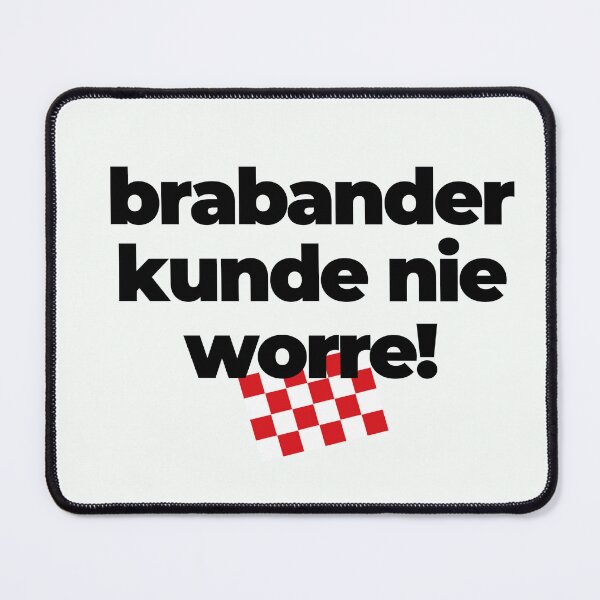 Item preview, brabander kunde nie worre, mooi op Brabants Beste designed and sold by BrabantsBeste.