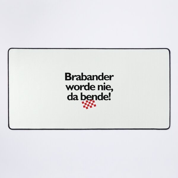 Item preview, brabander worde niet, da bende, mooi op Brabants Beste designed and sold by BrabantsBeste.
