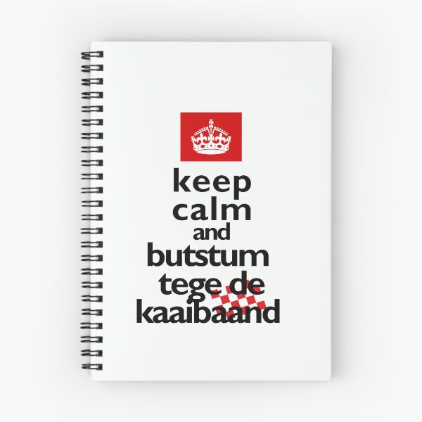 Item preview, keep calm and butstum tege de kaaibaand, mooi Tilburgs  designed and sold by BrabantsBeste.