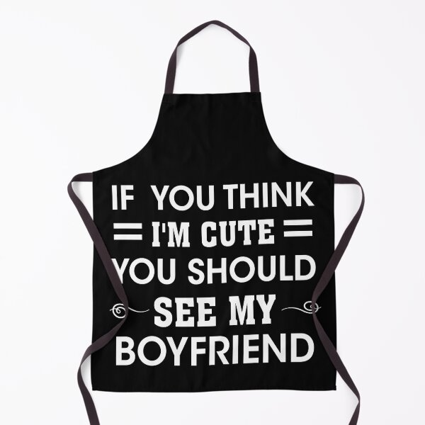 Item preview, If You Think I'm Cute You Should See My Boyfriend :relation t-shirts ,mignons t-shirts, copain t-shirts, amusants t-shirts, blague t-shirts designed and sold by SNOPIclothing.