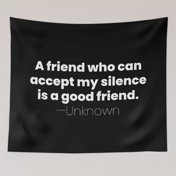 Item preview, A Friend Who Can Accept, Unknown Introvert Quote designed and sold by MariosNydras.