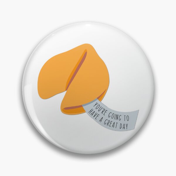 Item preview, Fortune Cookie Message - You're Going To Have A Great Day designed and sold by Martini-Four.