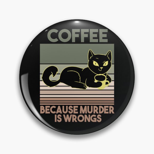 Item preview, Coffee Because Murder Is Wrongs designed and sold by Heddar Badreddine.