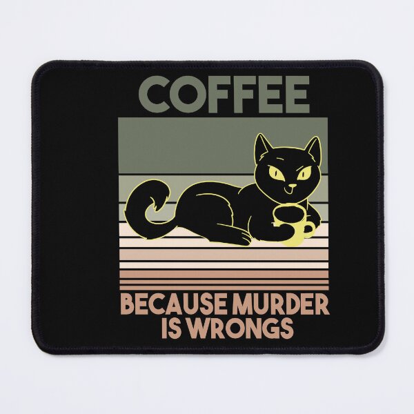 Item preview, Coffee Because Murder Is Wrongs designed and sold by Heddar Badreddine.