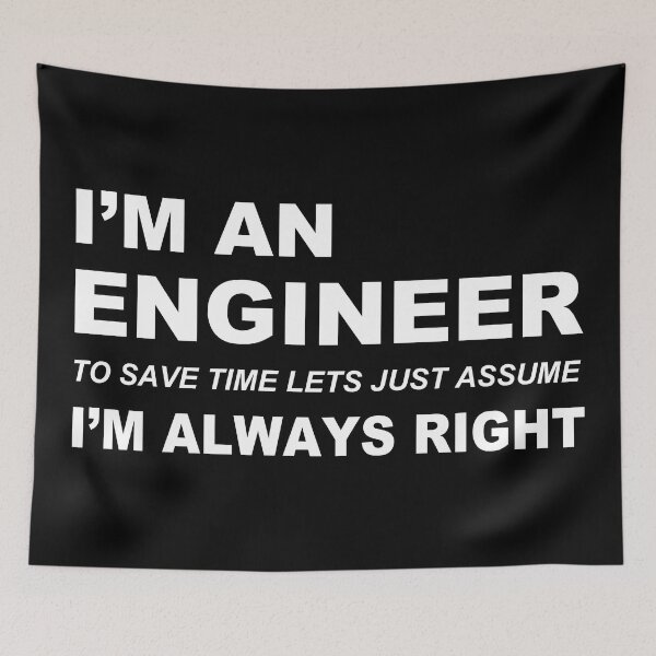 Item preview, Im An Engineer I’m Always Right - FUNNY engineering  gift - TRUST ME Im an engineer - Im NEVER WRONG engineer designed and sold by originalsusie.