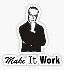 MAKE IT WORK Sticker