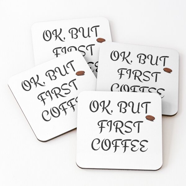 Item preview, Ok But First Coffee : funny coffee saying, coffee lovers gift designed and sold by Miaberzo.