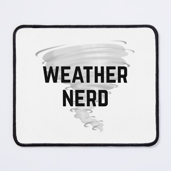 Item preview, Weather Nerd designed and sold by ThePurpleFrog.