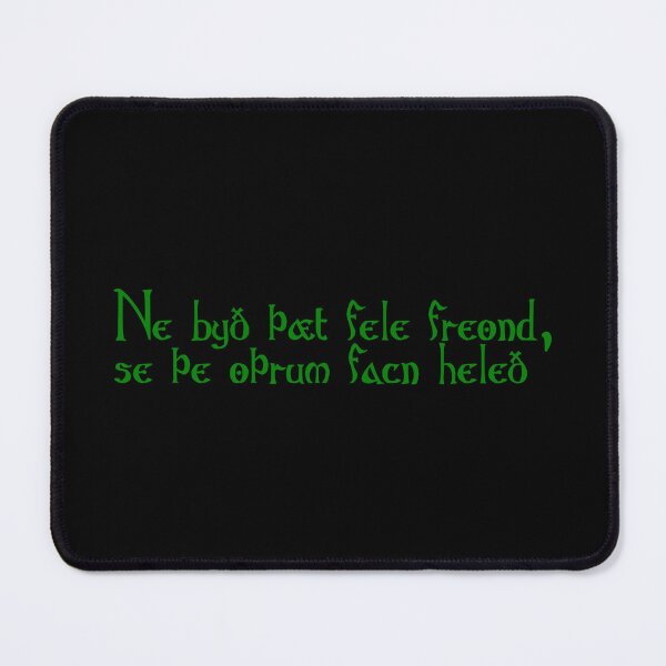 Item preview, Ne byð þæt fele freond, se þe oþrum facn heleð designed and sold by ben-taylor1234.