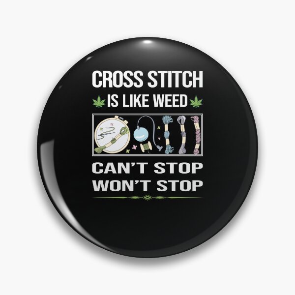 Item preview, Funny Can't Stop Cross Stitch Stitching designed and sold by ArydeaNoriega.