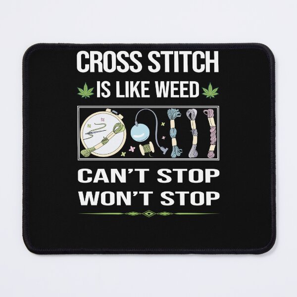 Item preview, Funny Can't Stop Cross Stitch Stitching designed and sold by ArydeaNoriega.