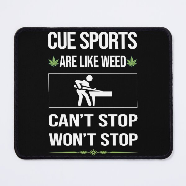Item preview, Funny Can't Stop Cue Sports designed and sold by ArydeaNoriega.