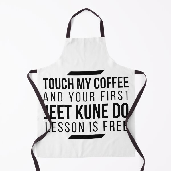 Item preview, Touch My Coffee and Your First Jeet Kune Do Lesson is free 2 designed and sold by KingsManKind.