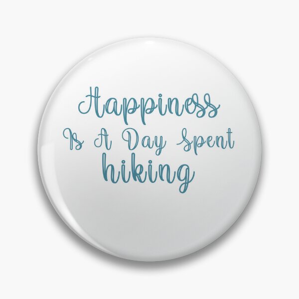 Item preview, Happiness Is A Day Spent Hiking designed and sold by M-Jame.