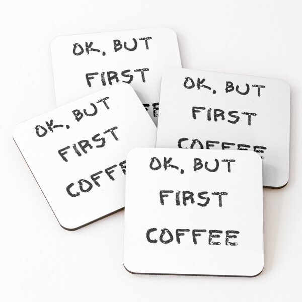 Item preview, Ok But First Coffee : funny coffee saying, coffee lovers gift designed and sold by Miaberzo.