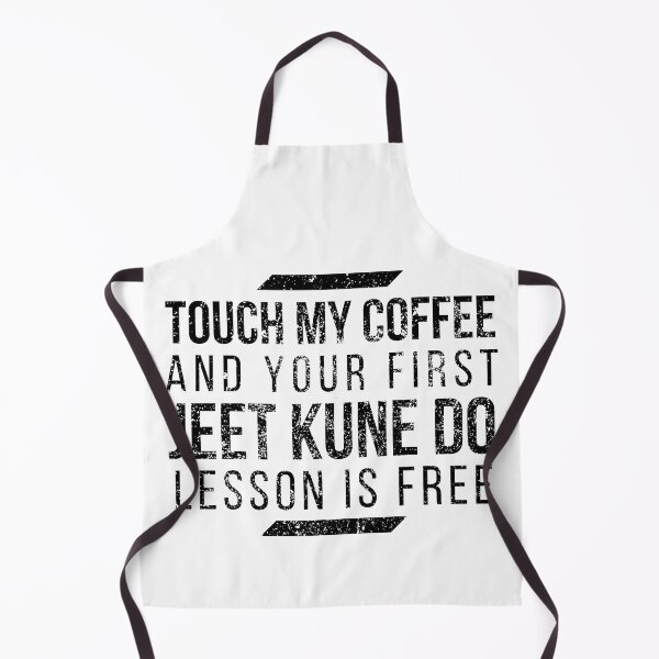 Item preview, Touch My Coffee and Your First Jeet Kune Do Lesson is free distressed 2 designed and sold by KingsManKind.