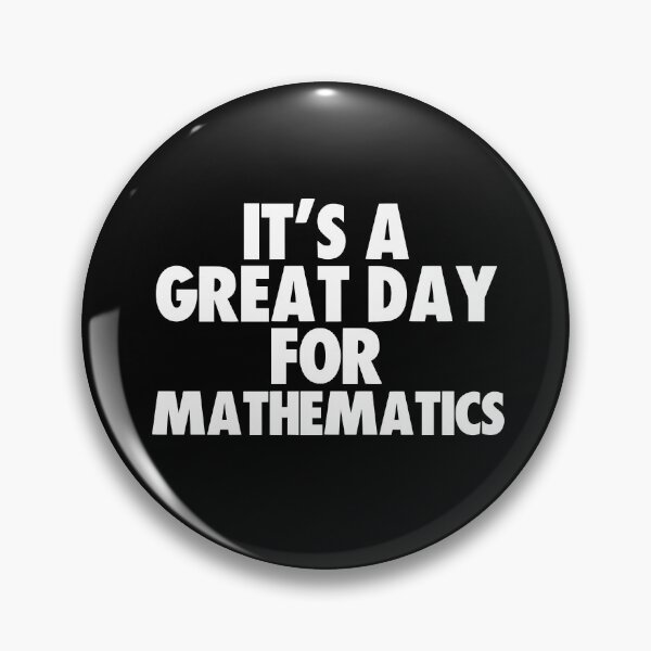 Item preview, It's a Great Day for Mathematics designed and sold by kindxinn.