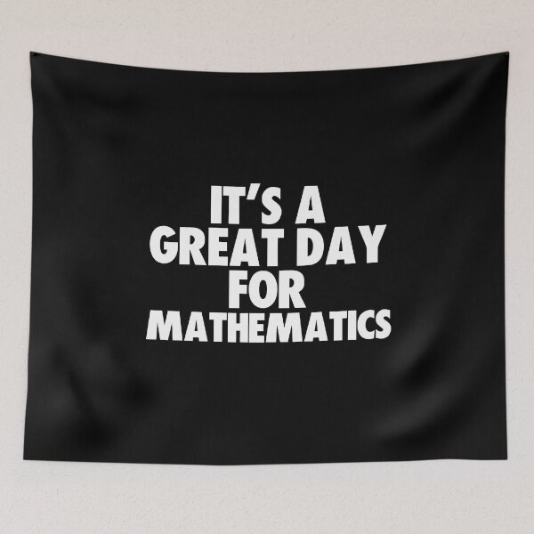 Item preview, It's a Great Day for Mathematics designed and sold by kindxinn.