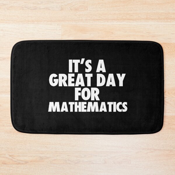 Item preview, It's a Great Day for Mathematics designed and sold by kindxinn.