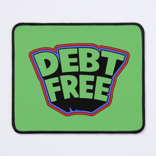 Item preview, DEBT FREE designed and sold by Maviyashdrz.