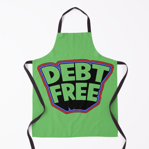 Item preview, DEBT FREE designed and sold by Maviyashdrz.