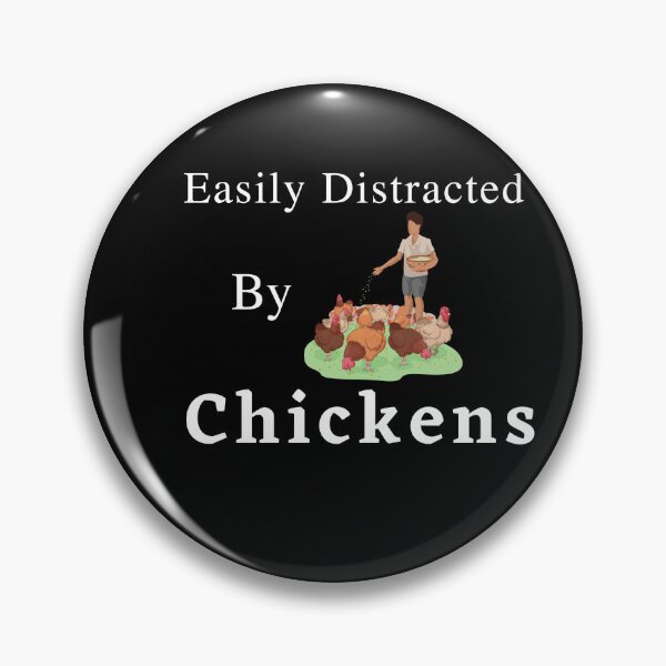 Item preview, Easily Distracted By Chickens, funny chicken t-shirt designed and sold by MEDELSHOP.