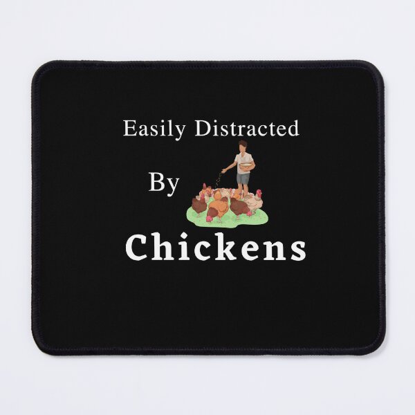 Item preview, Easily Distracted By Chickens, funny chicken t-shirt designed and sold by MEDELSHOP.