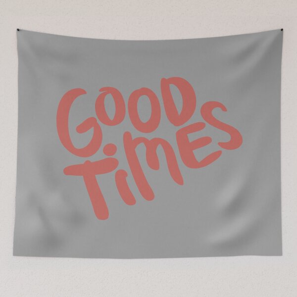 Item preview, GOOD TIMES designed and sold by Maviyashdrz.