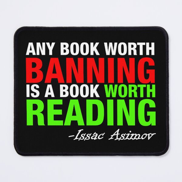 Item preview, Any Book worth Banning is a Book Worth Reading designed and sold by Conjuration.