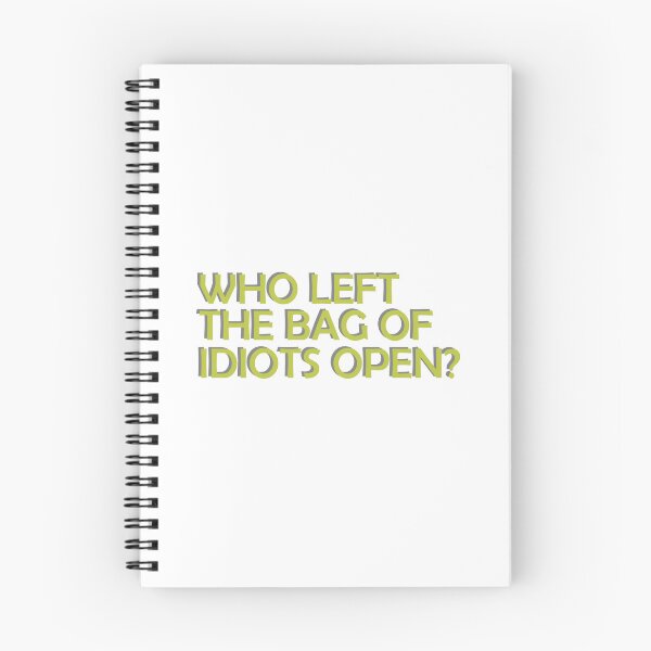 Item preview, Who left the bag of idiots open designed and sold by FunnyEye.