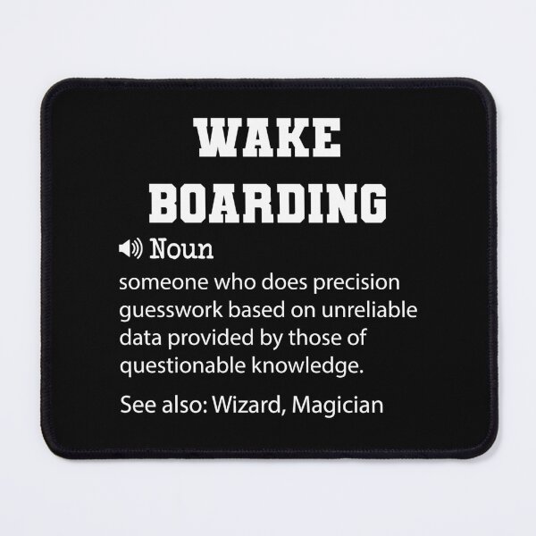 Item preview, Wake Boarding Definition, Funny Wake Boarding Quote, Cool gift for Wake Boarding lover designed and sold by ZAstore.