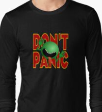 DON'T PANIC Long Sleeve T-Shirt